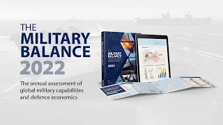 Military Balance 2022 Launch