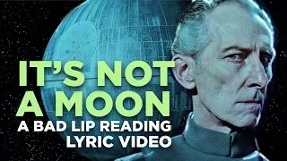 "IT'S NOT A MOON" — A Bad Lip Reading of Star Wars