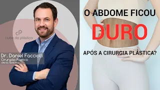 Clube da Plástica: O abdome ficou duro após a cirurgia plástica?