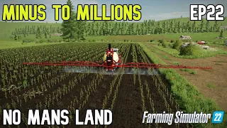 Removing Weeds & Spreading Fertilizer No Mans Land Minus To Millions Farming Simulator 22 Lets Play