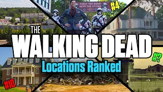 The Walking Dead Locations & Communities Ranked!