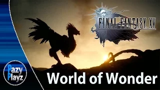 FINAL FANTASY XV || World of Wonder W/Music || Wildlife Showcase ||