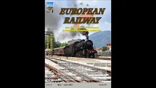 European Railway: Issue 97 (May - June 2021). Trains in Europe. #trains #railways #europeanrailways