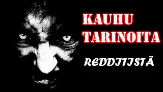 TOSIA KAUHUTARINOITA REDDITISTÄ (5kpl)