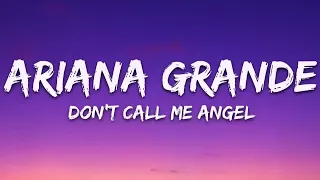 Ariana Grande, Miley Cyrus, Lana Del Rey - Don't Call Me Angel (Lyrics) | 8D Audio 🎧