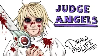 JUDGE ANGELS 🗡 | Draw My Life # Wednesday of Terror #creepypasta