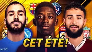 LES NOUVEAUX GROS TRANSFERTS DE L'ÉTÉ 2018 ?!!