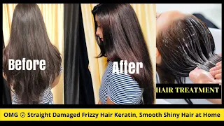 OMG 😮 Straight Damaged Frizzy Hair Keratin, Smooth Shiny Hair at Home    #hairfall #keratin