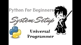 System setup for python with sublimetext | Python for Beginners 1