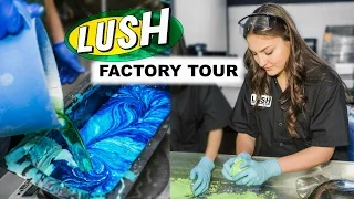 LUSH FACTORY TOUR