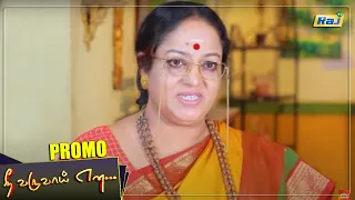 Nee Varuvai Ena Serial Promo | Episode - 213 | 11 March 2022 | Mon - Fri 08:30 PM | Promo-2 | RajTv