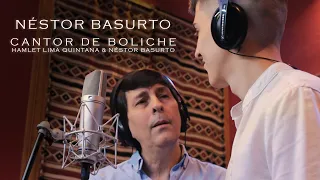 Néstor Basurto - Cantor de boliche (Hamlet Lima Quintana - Néstor Basurto)