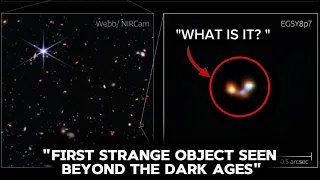 James Webb Telescope Saw First Object Beyond the Dark Ages But What it Found Stunned EveryOne