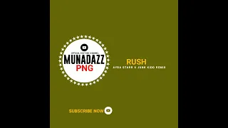 RUSH(2022) - AYRA STARR X JUNK KIDD REMIX #munadazzpngmusicoffical