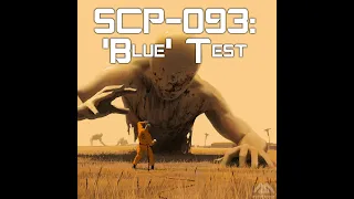 SCP-093: 'Blue Test'