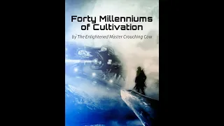 Forty Millenniums of Cultivation CH-1111~1120
