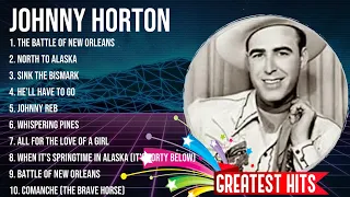 Johnny Horton Greatest Hits ~ Top 100 Artists To Listen in 2023 & 2024