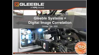 Episode 25 - Enhancing Gleeble Simulations Using Digital Image Correlation Tools