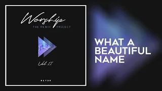 Hillsong - What a beautiful name (Reyer remix) feat. Pearl Jozefzoon