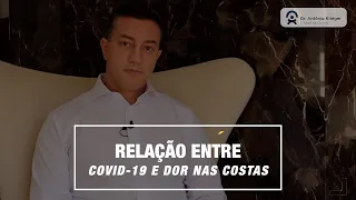 Dr. Antônio Krieger - Dor nas costas e COVID-19? Qual a relação? [2021]