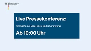 Pressekonferenz: Jens Spahn zur Sequenzierung des Coronavirus