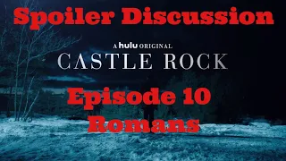 Castle Rock Season 1 Episode 10 Romans Spoiler Discussion Review