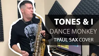 Tones and I - Dance Monkey (Saxophone Cover by TPaul)