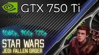 GTX 750 Ti in Star Wars: Jedi Fallen Order ( 1080p vs 900p vs 720p) | Ryzen 5 1600