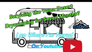 #How to stay at the Yuma LTVA long term, What you'll need to live with no facilities, #water, #dump