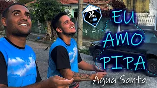 EU AMO PIPA: Água Santa (Curta-metragem documentário)