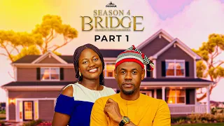 BRIDGE  S4 Part 1 = Husband and Wife Series Episode 189 by Ayobami Adegboyega