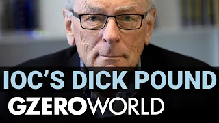 Should Sports and Politics Mix? | The IOC’s Dick Pound | GZERO World