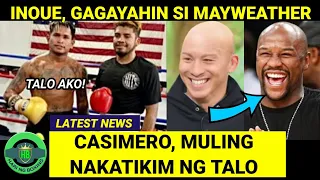 NAKU PO! Casimero, MULING NAKATIKIM ng TALO | Inoue, GAGAYAHIN si Mayweather