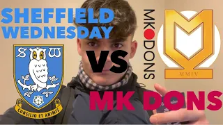 MK Dons VLOG 2022/23 Season | EFL League One | Sheffield Wednesday VS MK Dons | (AWAY)