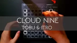 Tobu - Cloud 9 | Launchpad MK2 Cover | + Project File