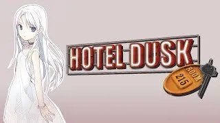Hotel Dusk: Room 215 - Dream's End (EXTENDED)