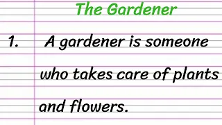 Gardener Essay in English 10 Lines