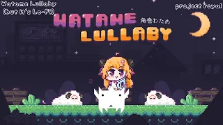 Watame Lullaby (but it's Lo-Fi) (project royal Remix) [Yoshinon Lofi-Music]