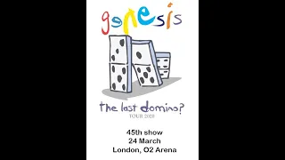 Genesis Live o2 Arena - London 2022-03-24 24 March (Last Domino Tour) (Multi Cam) (HD)