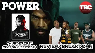 Power Season 6 Episode 1 “Murderers” Reactions