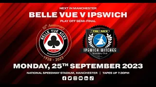 Speedway British Premiership: Belle Vue Aces v Ipswich Witches - Semi-Final  Monday Sept 25, 2023