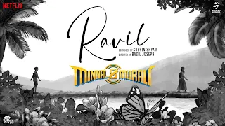 Ravil Song | Minnal Murali | Tovino Thomas | Sushin Shyam| Basil Joseph | Pradeep Kumar |Sophia Paul