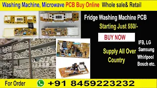 Washing Machine Spare Part Company In Delhi| Fridge,Microwave PCB Order Online|100% Originals|BuyNow