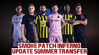 PES 2021 - SMOKE PATCH UPDATE SUMMER TRANSFER 2023 | Smoke Patch 221.4.5 + Inferno Addon 3.2