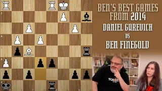 Ben's Best from 2014: Daniel Gurevich vs Ben Finegold