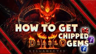 Diablo 2 Resurrected how to get chipped gems fast and easy - Best places to farm chipped gems