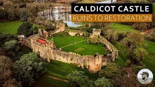 Caldicot Castle: Ruins to Restoration
