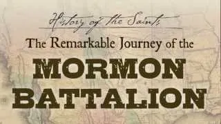 The Remarkable Journey of the Mormon Battalion Trailer