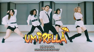 Rihanna - Umbrella : ELTI Choreography