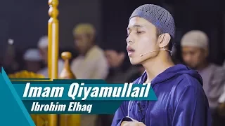 Imam Sholat Qiyamullail | Ibrohim Elhaq | Surat Al Fatihah & Surat Yusuf 1-37